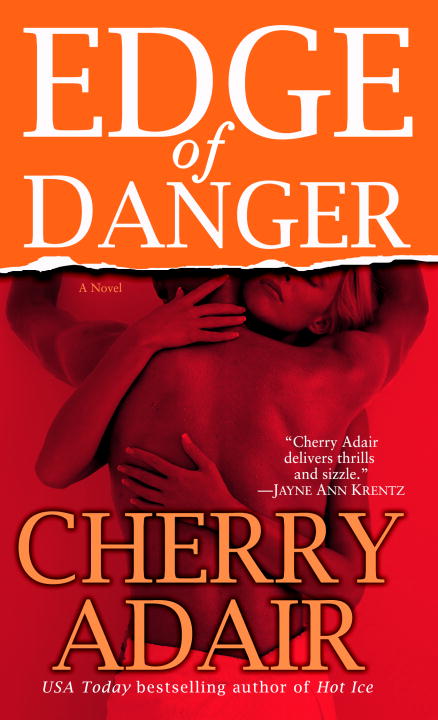 Title details for Edge of Danger by Cherry Adair - Wait list
